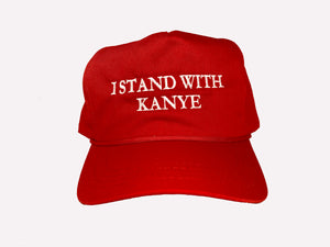 The Patriot Hat - I Stand With Kanye - 100% Made and Embroidered in the USA